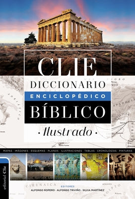 Diccionario enciclopdico bblico ilustrado CLIE (Spanish Edition)