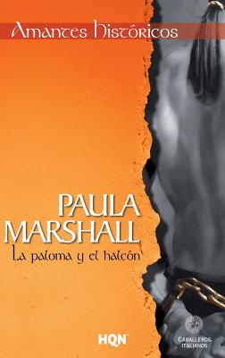 La paloma y el halcn (Spanish Edition)