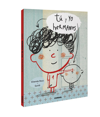 T y yo, hermanos (Spanish Edition)