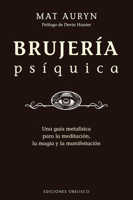 Brujera psquica (Magia Y Ocultismo) (Spanish Edition)