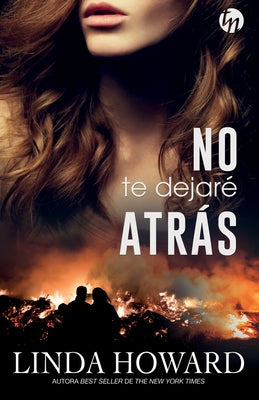 No te dejar atrs (Spanish Edition)