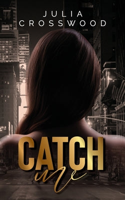 Catch Me (Me Series)