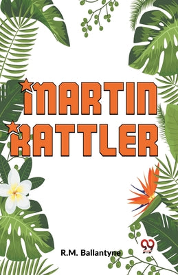 "Martin Rattler"