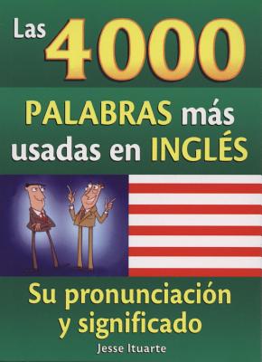 4000 Palabras Mas Usadas En Ingles (Spanish and English Edition)