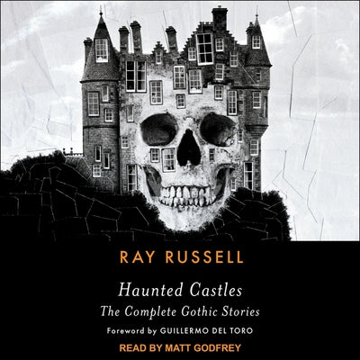 Haunted Castles: The Complete Gothic Stories (Penguin Horror)