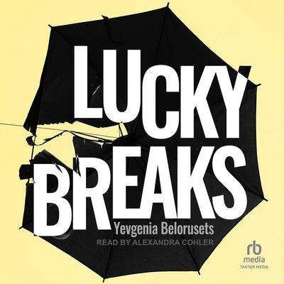 Lucky Breaks (Hard Pan Trilogy)