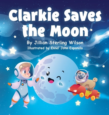 Clarkie Saves the Moon