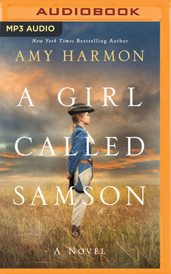 A Girl Called Samson: A Novel