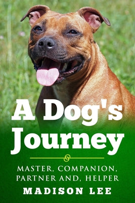 A Dog's Journey: A Novel (A Dog's Purpose, 2)