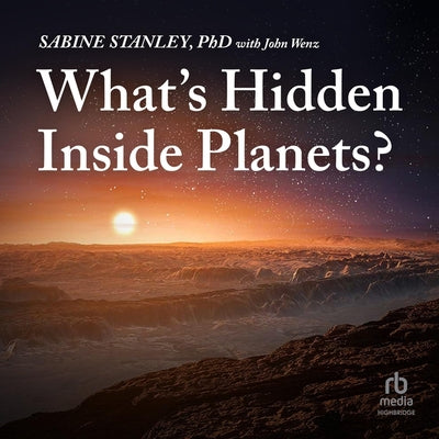 What's Hidden Inside Planets? (Johns Hopkins Wavelengths)