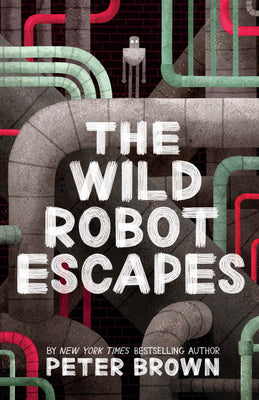 The Wild Robot Escapes (Volume 2) (The Wild Robot, 2)