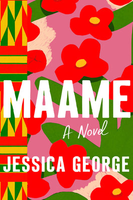 Maame: A Novel