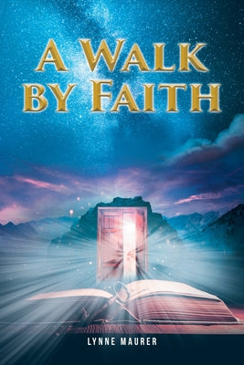 A Walk by Faith