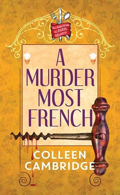 A Murder Most French (An American In Paris Mystery)