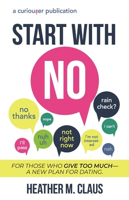 Start with NO...The Negotiating Tools that the Pros Don't Want You to Know