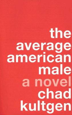 The Average American Male: A Novel
