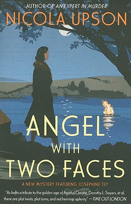 Angel with Two Faces: A Mystery Featuring Josephine Tey (Josephine Tey Mysteries, 2)