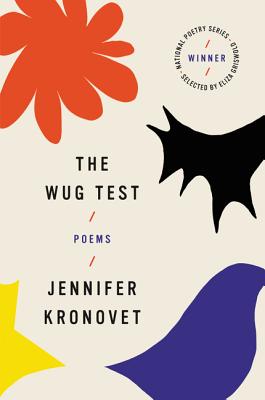 The Wug Test: Poems (National Poetry Series)