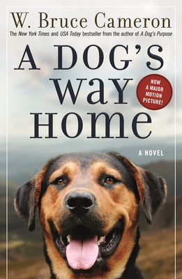 A Dog's Way Home (A Dog's Way Home Novel, 1)