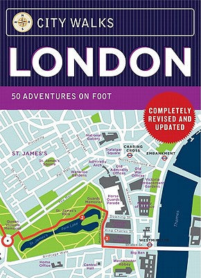 City Walks London: 50 Adventures on Foot