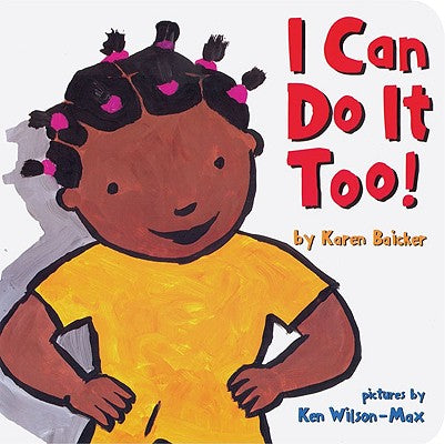 I Can Do It Too (I Can Do It Too!, 1)