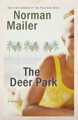 The Deer Park: A Novel