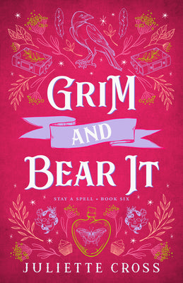 Grim and Bear It: Stay A Spell Book 6 (Volume 6)