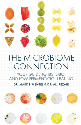 The Microbiome Connection: Your Guide to IBS, SIBO, and Low-Fermentation Eating