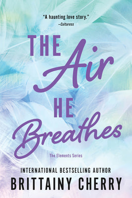 The Air He Breathes (Elements, 1)